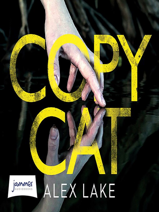 Title details for Copycat by Alex Lake - Wait list
